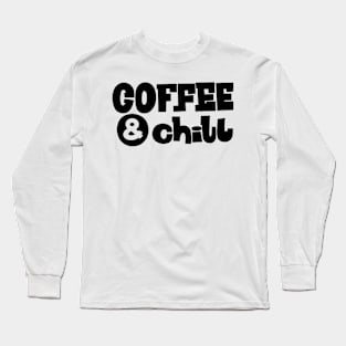 Coffee Long Sleeve T-Shirt